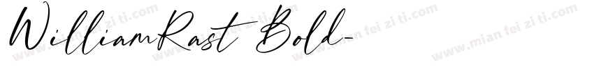 WilliamRast Bold字体转换